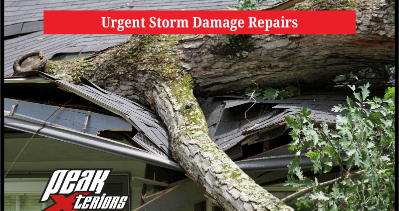 Storm Damage Repair Peak Xteriors